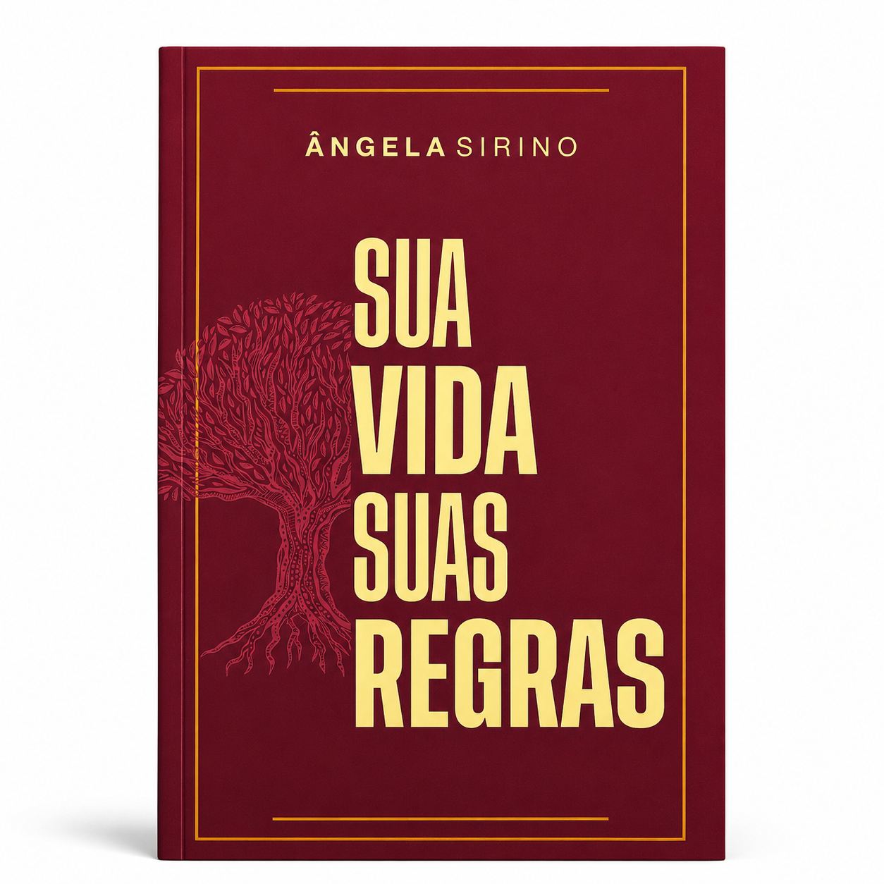 Sua Vida, Suas Regras