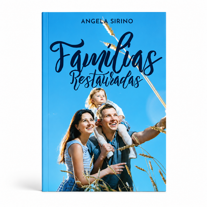 Famílias Restauradas + Segredos para um Casamento Feliz