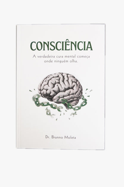 Consciência | Dr. Bruno Moleta