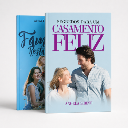 Famílias Restauradas + Segredos para um Casamento Feliz